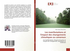 Les manifestations et l'impact des changements climatiques au cameroun - Mena, Marin Sylvere Marie