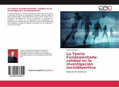 La Teoría Fundamentada: calidad en la investigación sociodeportiva
