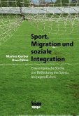 Sport, Migration und soziale Integration (eBook, PDF)
