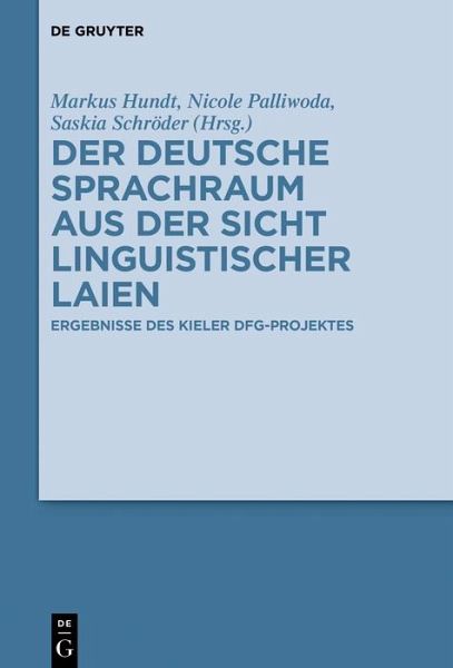 Der deutsche Sprachraum aus der Sicht linguistischer Laien (eBook, ePUB) Der deutsche Sprachraum aus der Sicht linguistischer Laien (eBook, ePUB)