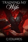 Training My Wife (Wife Sharing, #1) (eBook, ePUB)