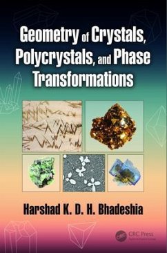 Geometry of Crystals, Polycrystals, and Phase Transformations - Bhadeshia, Harshad K D H