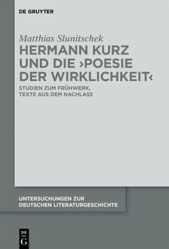 Hermann Kurz und die 'Poesie der Wirklichkeit' (eBook, PDF) - Slunitschek, Matthias