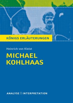 Michael Kohlhaas. Königs Erläuterungen. (eBook, ePUB) - Jürgens, Dirk; von Kleist, Heinrich