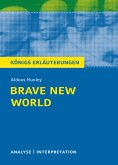 Brave New World - Schöne neue Welt. Königs Erläuterungen. (eBook, ePUB)