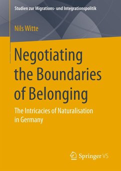 Negotiating the Boundaries of Belonging - Witte, Nils