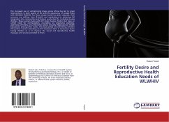 Fertility Desire and Reproductive Health Education Needs of WLWHIV - Tekoh, Robert