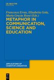 Metaphor in Communication, Science and Education (eBook, ePUB)