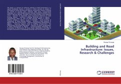 Building and Road Infrastructure: Issues, Research & Challenges