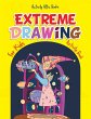 Extreme Drawing for Kids: Activity Book - Bild 1
