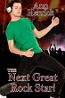 Next Great Rock Star (eBook, ePUB) - Bild 1
