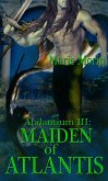 Atalantium III: Maiden of Atlantis (eBook, ePUB)