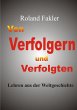 Von Verfolgern und Verfolgten - Bild 1