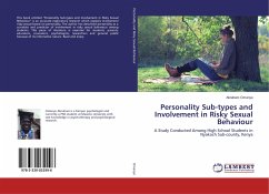 Personality Sub-types and Involvement in Risky Sexual Behaviour