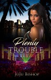 Plenty Trouble (eBook, ePUB)