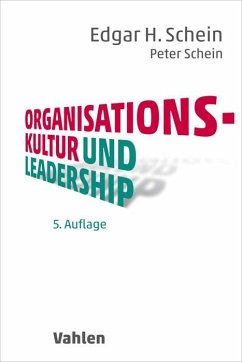 Organisationskultur und Leadership - Schein, Edgar H.;Schein, Peter