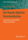 Die Regeln digitaler Kommunikation