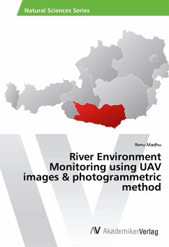River Environment Monitoring using UAV images & photogrammetric method