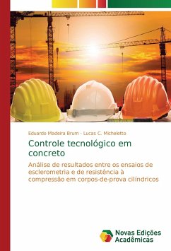 Controle tecnológico em concreto - Madeira Brum, Eduardo;Micheletto, Lucas C.