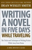 Writing a Novel in Five Days While Traveling (WMG Writer's Guides, #14) (eBook, ePUB)