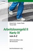 Arbeitslosengeld II Hartz IV von A-Z (eBook, ePUB)