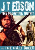 The Floating Outfit 16: The Half-Breed (eBook, ePUB)