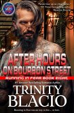 After Hours on Bourbon Street - Book Eight of the Running in Fear Series (eBook, ePUB)