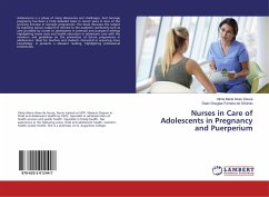 Nurses in Care of Adolescents in Pregnancy and Puerperium - Sousa, Vânia Maria Alves;Ferreira de Olivindo, Dean Douglas