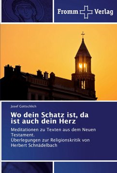 Wo dein Schatz ist, da ist auch dein Herz - Gottschlich, Josef