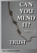 Can You Mend It? - Part 3: Trust ('Can... - Bild 1