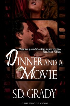Dinner and a Movie (eBook, ePUB) - Grady, S. D. Dinner and a Movie (eBook, ePUB) - Grady, S. D.