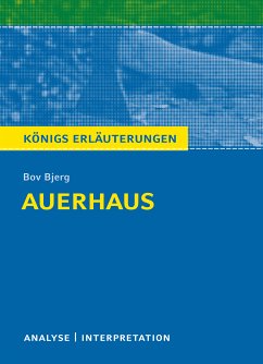 Auerhaus. Königs Erläuterungen. (eBook, ePUB) - Reitzammer, Wolfgang; Bjerg, Bov