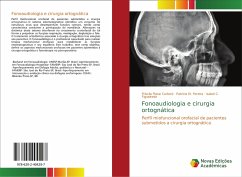 Fonoaudiologia e cirurgia ortognática Fonoaudiologia e cirurgia ortognática