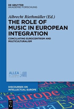 The Role of Music in European Integration (eBook, ePUB)