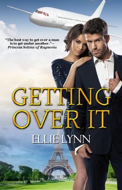 Getting Over It (eBook, ePUB) - Lynn, Ellie Getting Over It (eBook, ePUB) - Lynn, Ellie
