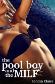 The Pool Boy And The MILF (eBook, ePUB)