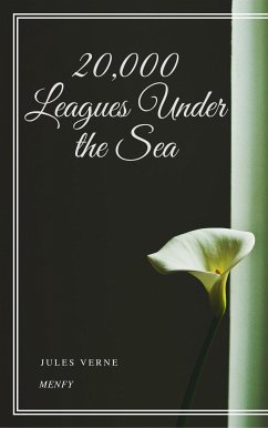20,000 Leagues Under the Sea (eBook, ePUB) - Verne, Jules