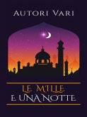 Le mille e una notte (eBook, ePUB)