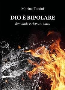 Dio è bipolare (eBook, ePUB) - Tonini, Marina