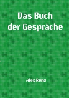 Das Buch der Gespräche - Renz, Alexander