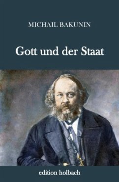 Gott und der Staat - Bakunin, Michail