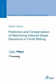 Prediction and Compensation of Machining-Induced Shape Deviations in Finish Milling