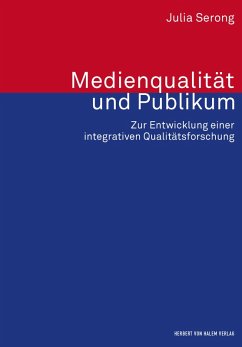 Medienqualität und Publikum (eBook, PDF) - Serong, Julia