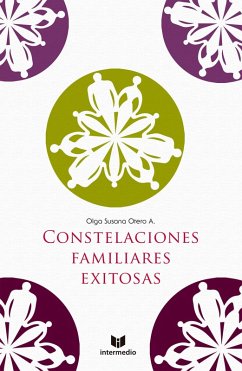 Constelaciones familiares exitosas (eBook, ePUB) - Otero A., Olga Susana