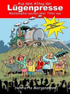 Cover Aus dem Alltag der Lügenpresse (eBook, ePUB)