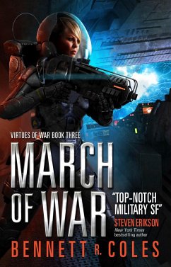 Virtues of War: March of War - Coles, Bennett R.