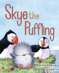 Skye the Puffling: A Wee Puffin Board Book - Rickards, Lynne
