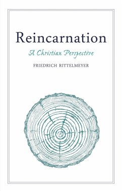 Reincarnation: A Christian Perspective - Rittelmeyer, Friedrich
