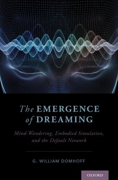 The Emergence of Dreaming (eBook, ePUB) - Domhoff, G. William