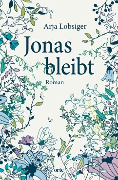 Jonas bleibt (eBook, ePUB) - Lobsiger, Arja